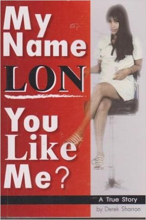 Book cover My Name Lon. You Like Me? by Derek Sharron